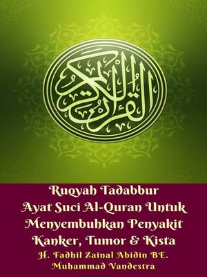 cover image of Ruqyah Tadabbur Ayat Suci Al-Quran Untuk Menyembuhkan Penyakit Kanker, Tumor & Kista